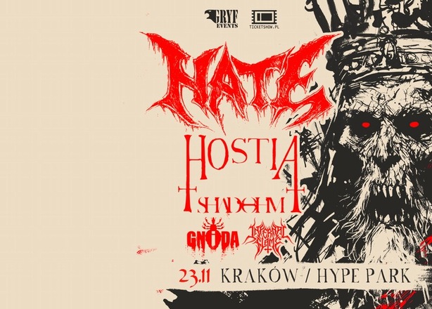 Bilety na  Koncert Hate / Hostia / Shadohm / Gnida /  Infernal Flameklub Hype Park Kraków