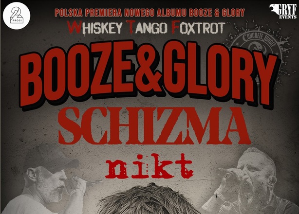 Bilety na  Koncert Booze & Glory / Schizma / Nikt Poznań 2 Progi