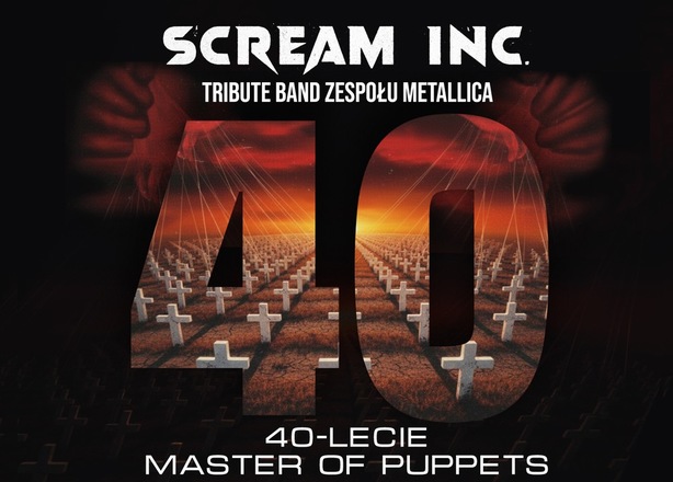 Bilety na  „40-lecie Master of Puppets” - Koncert SCREAM INC. klub Kosmos Szczecin