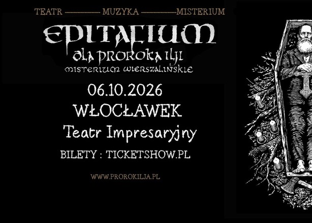 Bilety na  Patriarkh „EPITAFIUM DLA PROROKA ILJI – MISTERIUM WIERSZALIŃSKIE” Teatr Impresyjny Włocławek