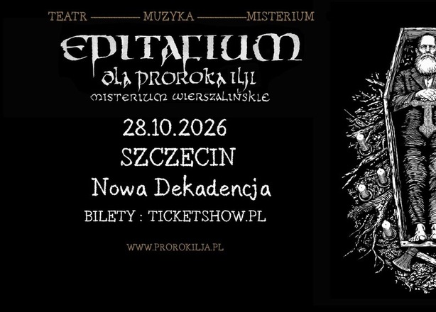 Bilety na  Patriarkh „EPITAFIUM DLA PROROKA ILJI – MISTERIUM WIERSZALIŃSKIE” Szczecin Nowa Dekadencja